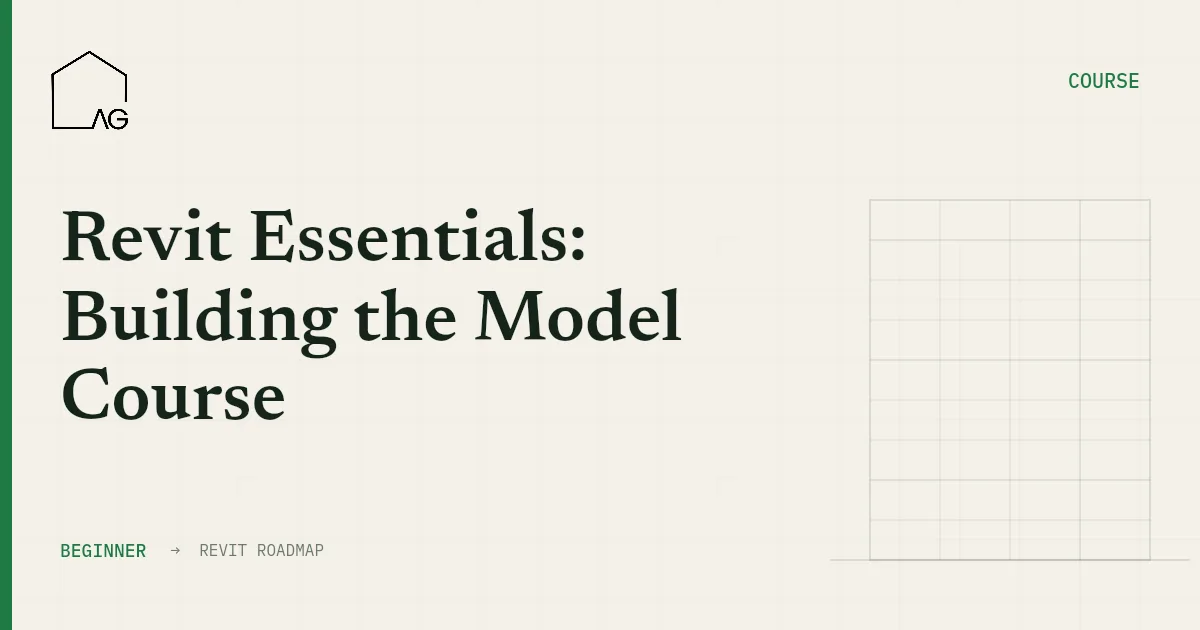 Revit Essentials: Building the Model