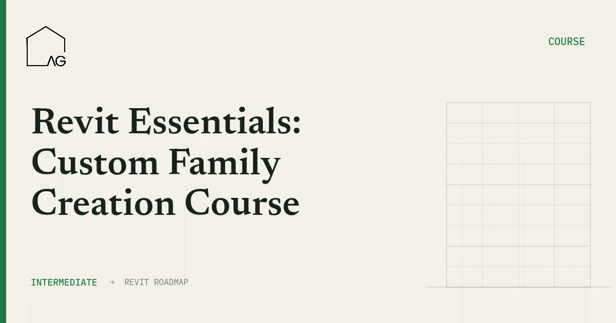 Revit Essentials: Custom Family Creation