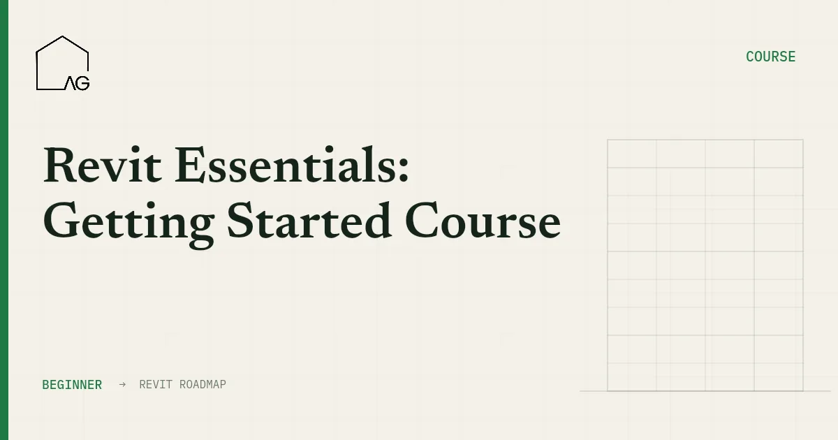 Revit Essentials: Getting Started