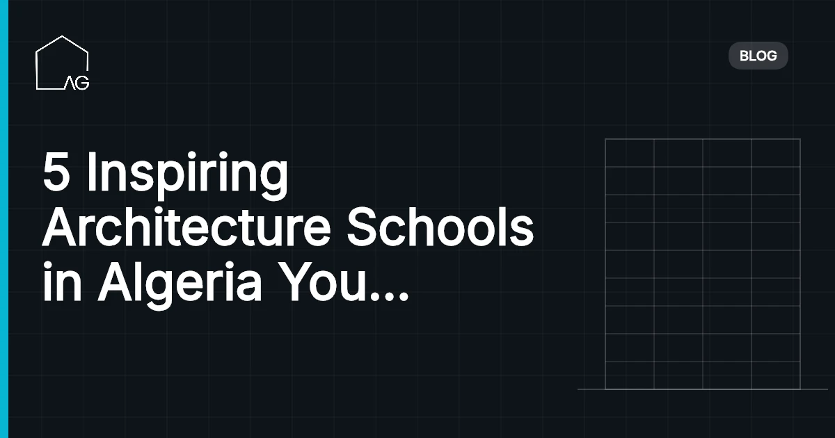 5 Inspiring Architecture Schools in Algeria You Should Know