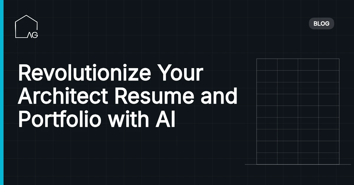 Revolutionize Your Architect Resume and Portfolio with AI