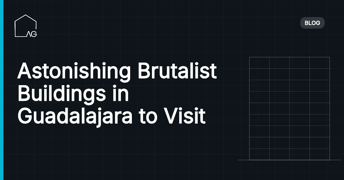 Astonishing Brutalist Buildings in Guadalajara to Visit