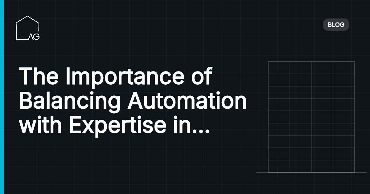 The Importance of Balancing Automation with Expertise in BIM and AI for Successful Architecture in 2026