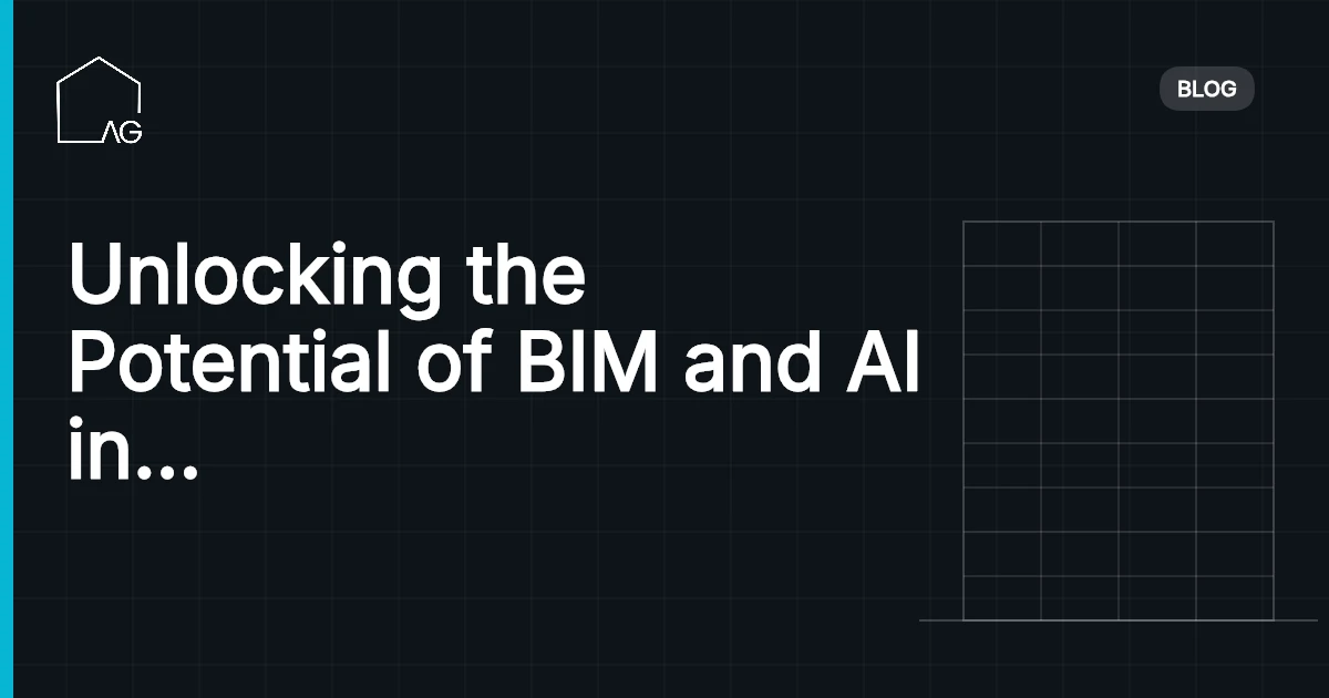 Unlocking the Potential of BIM and AI in Facility Management in 2026