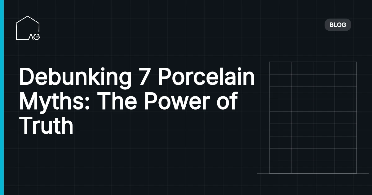 Debunking 7 Porcelain Myths: The Power of Truth