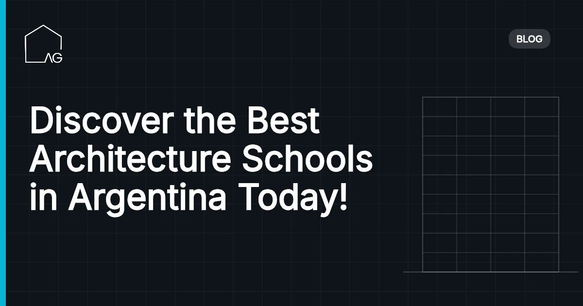 Discover the Best Architecture Schools in Argentina Today!