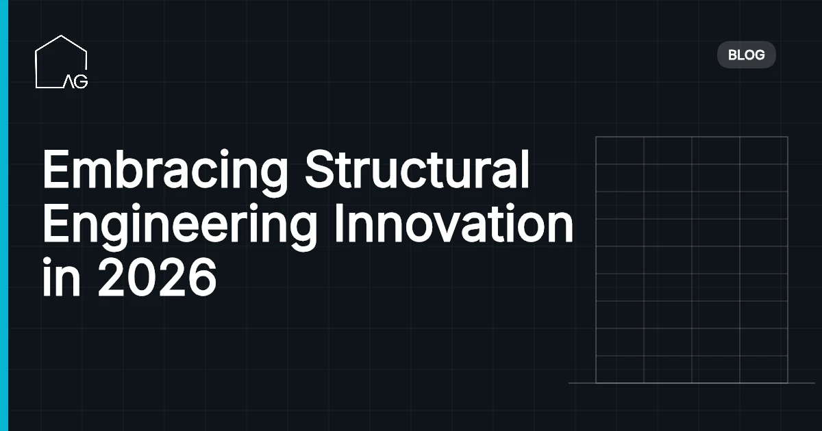 Embracing Structural Engineering Innovation in 2026
