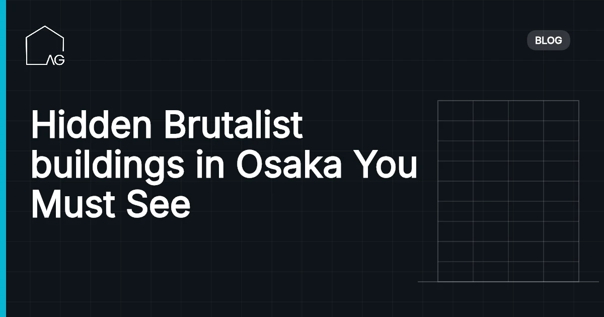 Hidden Brutalist buildings in Osaka You Must See