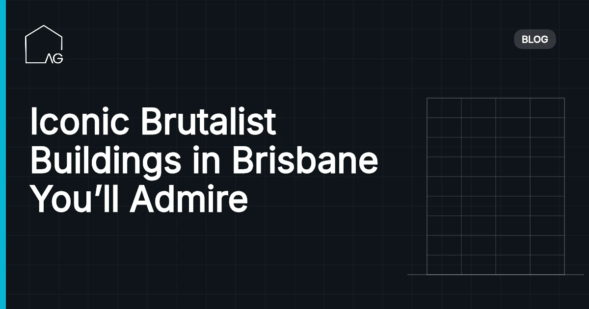 Iconic Brutalist Buildings in Brisbane You’ll Admire