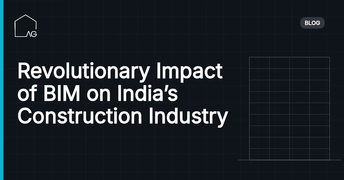 Revolutionary Impact of BIM on India’s Construction Industry