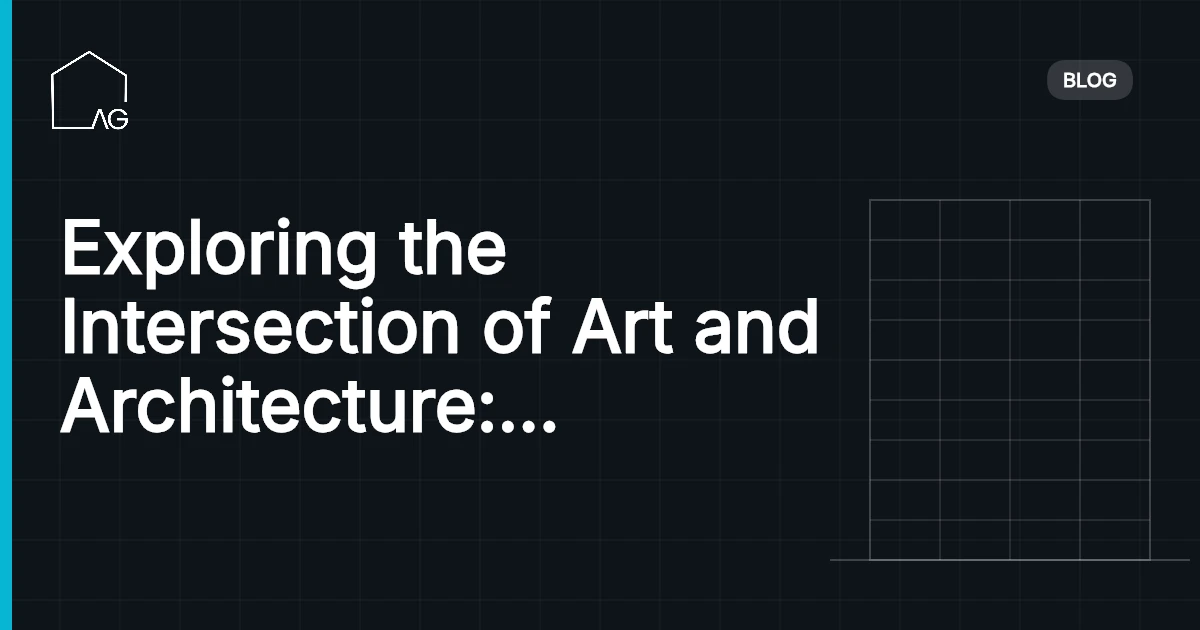 Exploring the Intersection of Art and Architecture: Mutual Influences and Creative Collaborations in 2026