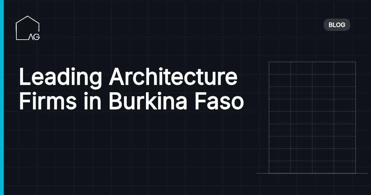 Leading Architecture Firms in Burkina Faso