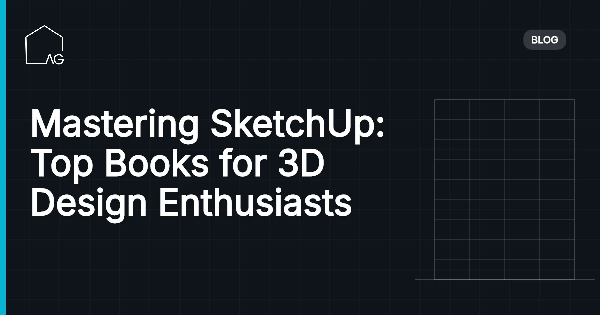 Mastering SketchUp: Top Books for 3D Design Enthusiasts
