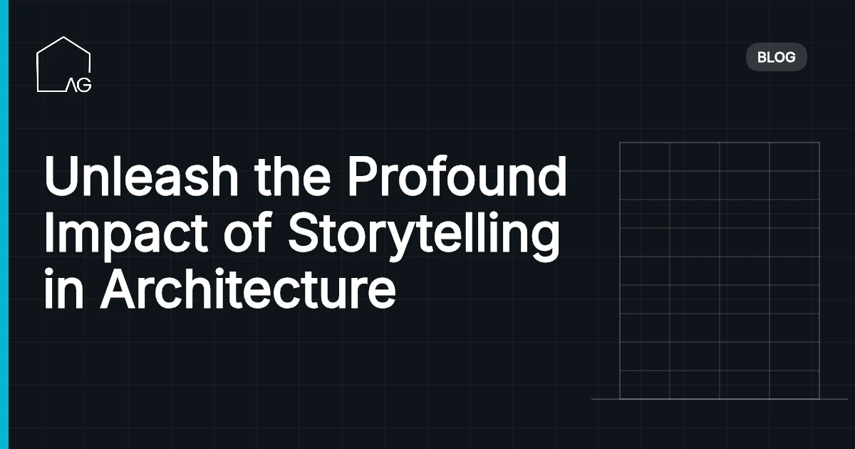 Unleash the Profound Impact of Storytelling in Architecture
