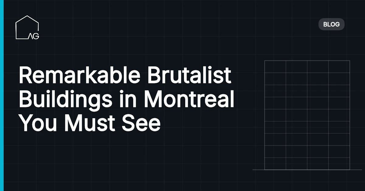 Remarkable Brutalist Buildings in Montreal You Must See