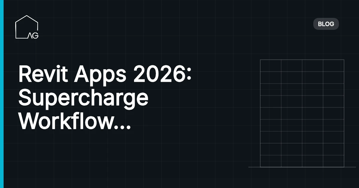 Revit Apps 2026: Supercharge Workflow with Revit Plugins