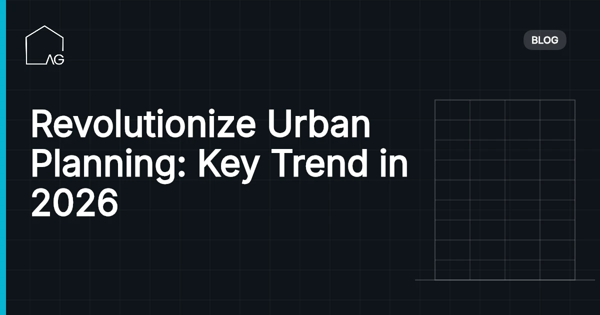 Revolutionize Urban Planning: Key Trend in 2026