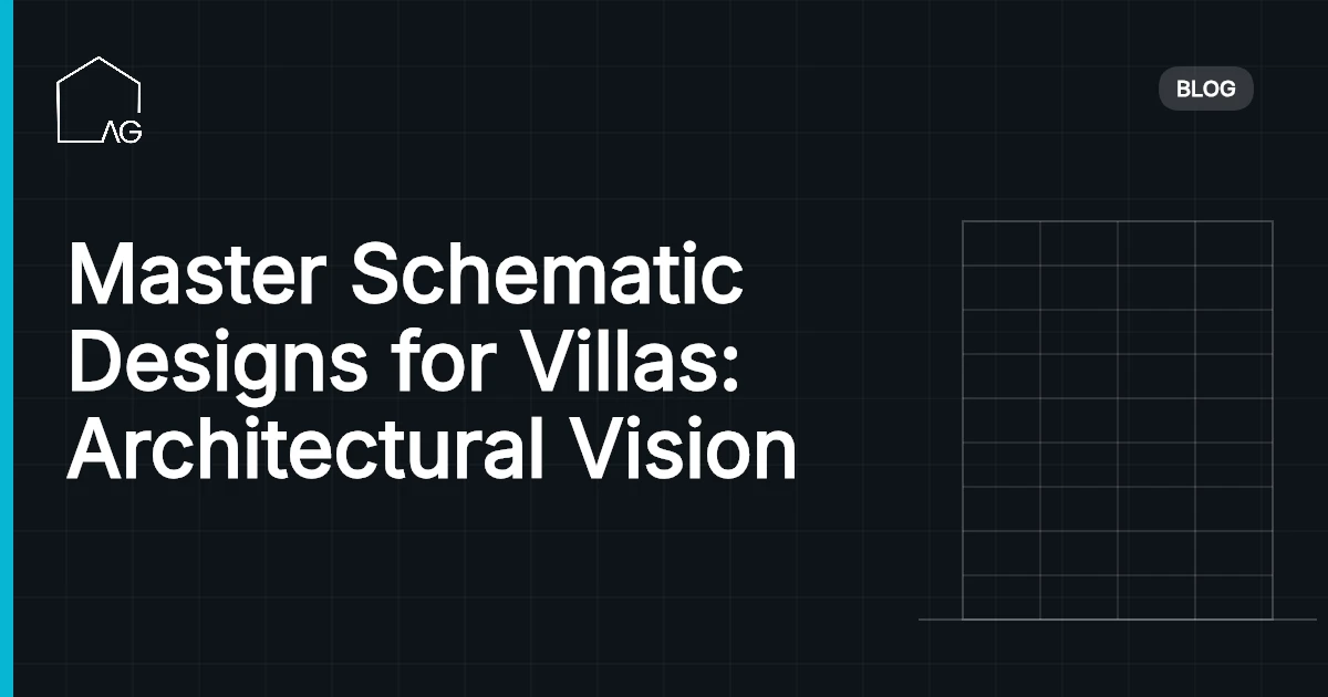 Master Schematic Designs for Villas: Architectural Vision