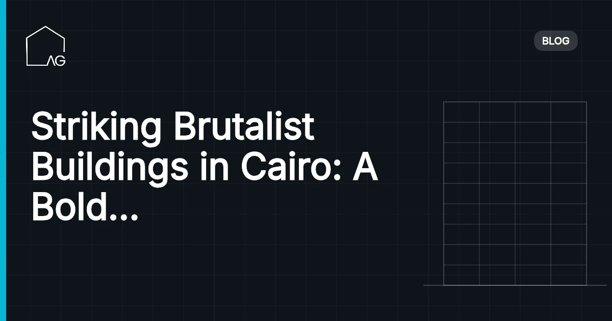 Striking Brutalist Buildings in Cairo: A Bold Architectural Journey