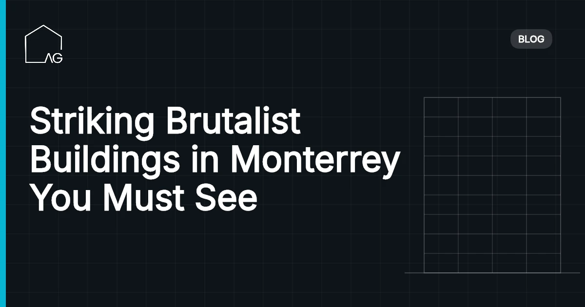 Striking Brutalist Buildings in Monterrey You Must See