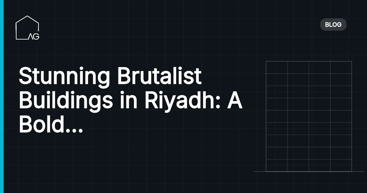Stunning Brutalist Buildings in Riyadh: A Bold Architectural Journey