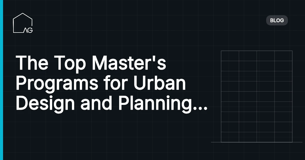 The Top Master's Programs for Urban Design and Planning in 2026