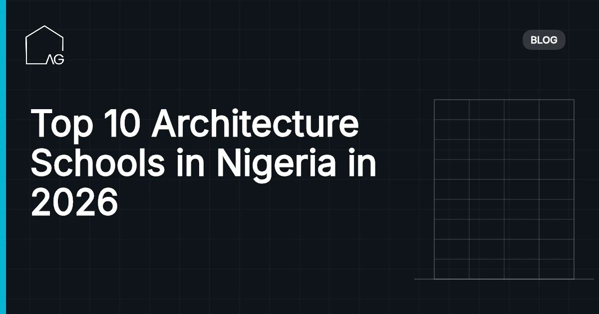 Top 10 Architecture Schools in Nigeria in 2026