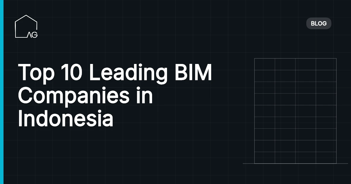 Top 10 Leading BIM Companies in Indonesia Revolutionizing Construction