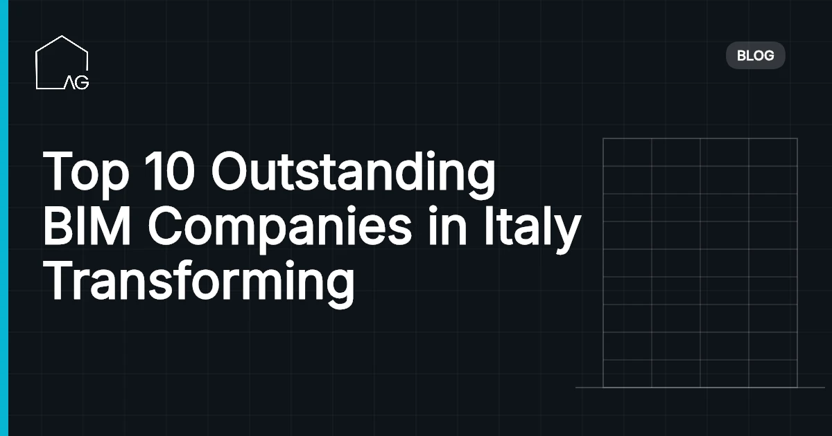 Top 10 Outstanding BIM Companies in Italy Transforming Construction