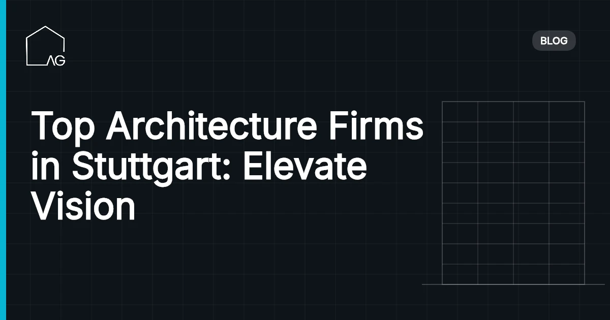 Top Architecture Firms in Stuttgart: Elevate Vision