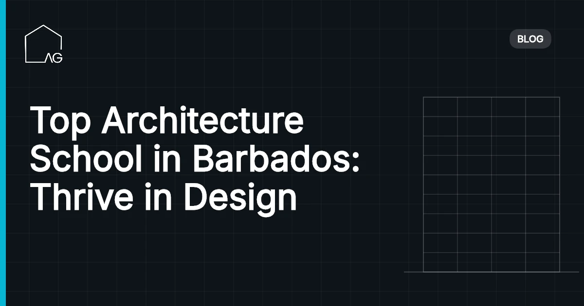 Top Architecture School in Barbados: Thrive in Design
