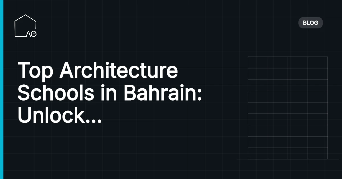 Top Architecture Schools in Bahrain: Unlock Exceptional Creativity