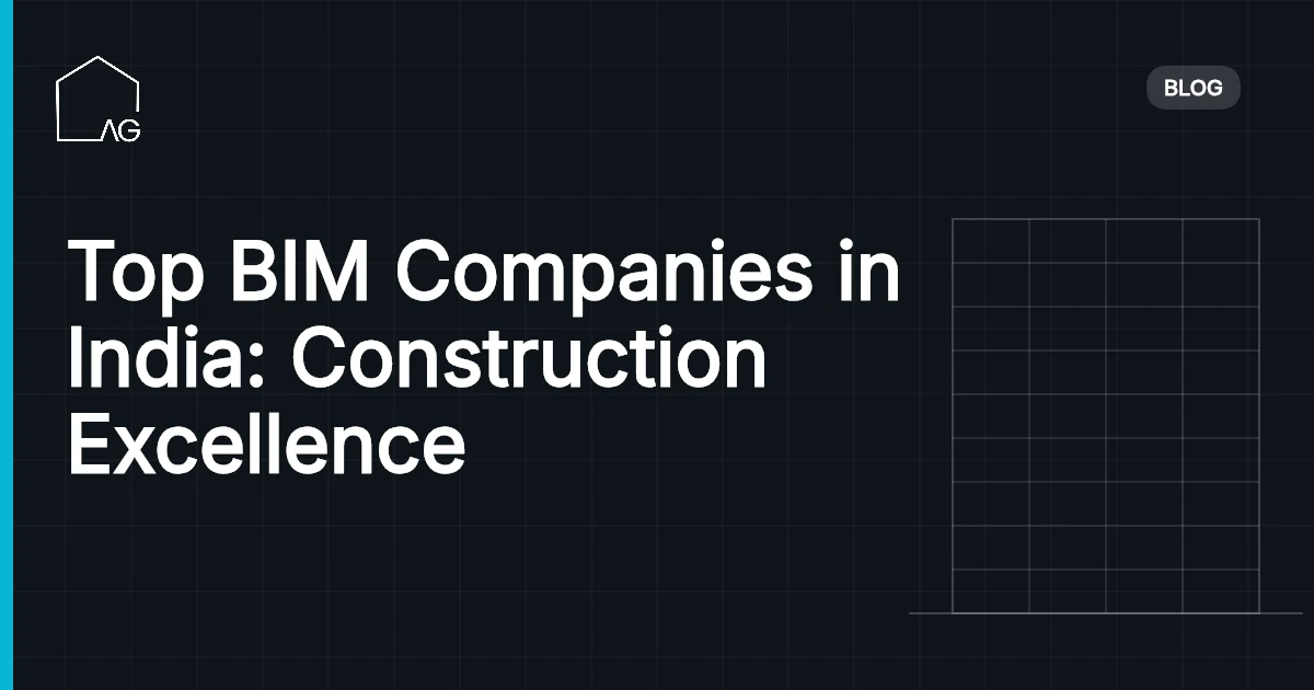 Top BIM Companies in India: Construction Excellence