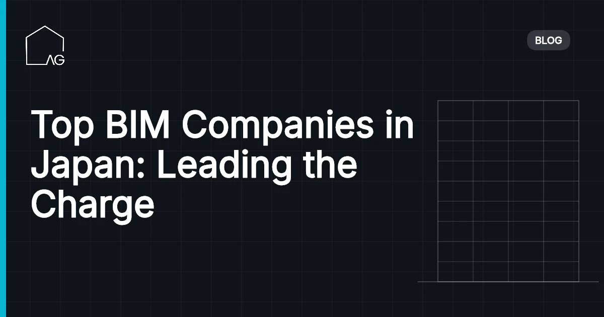 Top BIM Companies in Japan: Leading the Charge