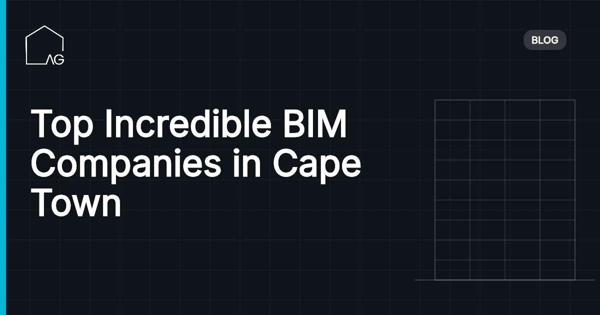 Top Incredible BIM Companies in Cape Town