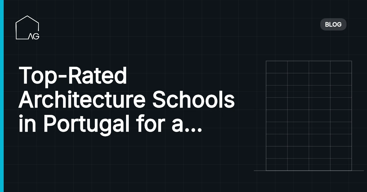 Top-Rated Architecture Schools in Portugal for a Bright Future