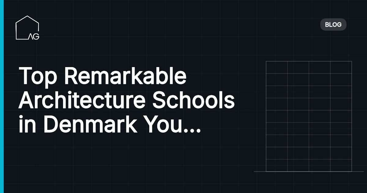 Top Remarkable Architecture Schools in Denmark You Can’t Miss