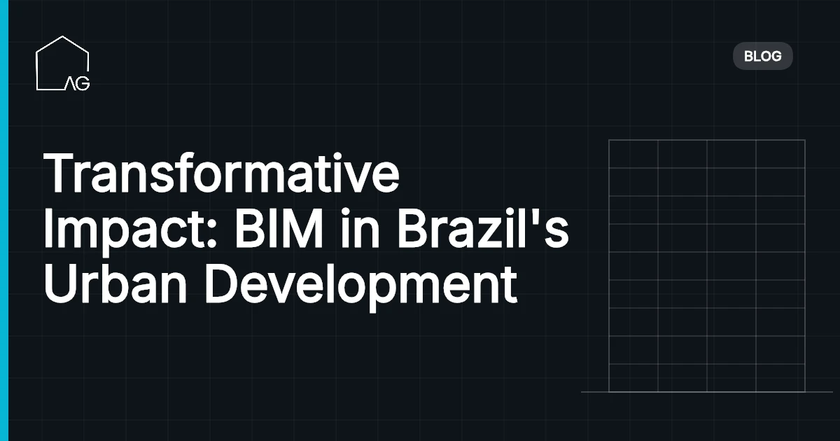 Transformative Impact: BIM in Brazil's Urban Development