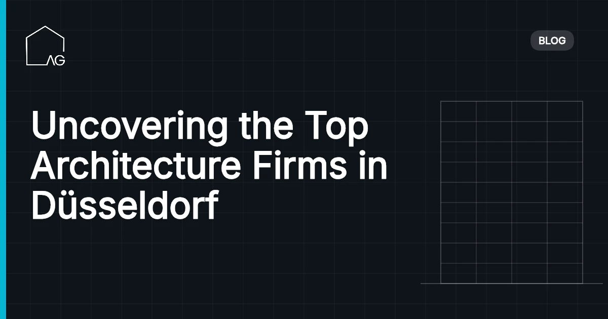 Uncovering the Top Architecture Firms in Düsseldorf