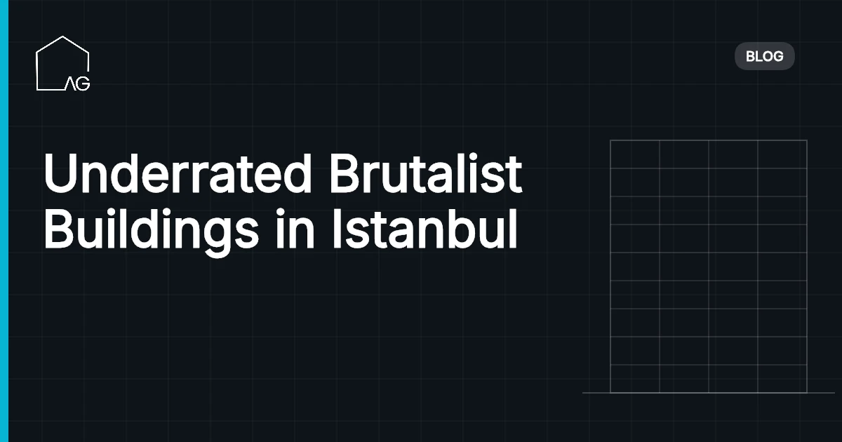 Underrated Brutalist Buildings in Istanbul