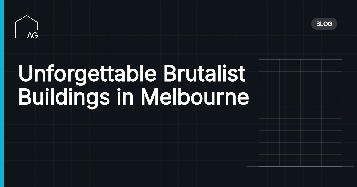 Unforgettable Brutalist Buildings in Melbourne