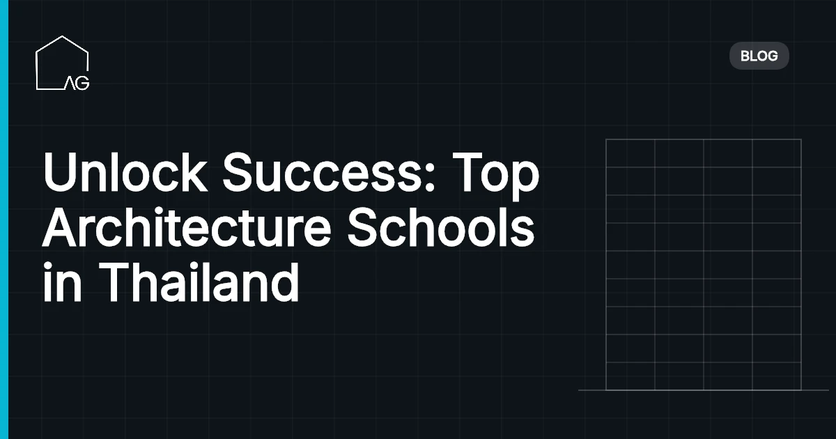Unlock Success: Top Architecture Schools in Thailand