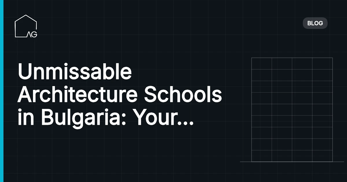 Unmissable Architecture Schools in Bulgaria: Your Best Choices
