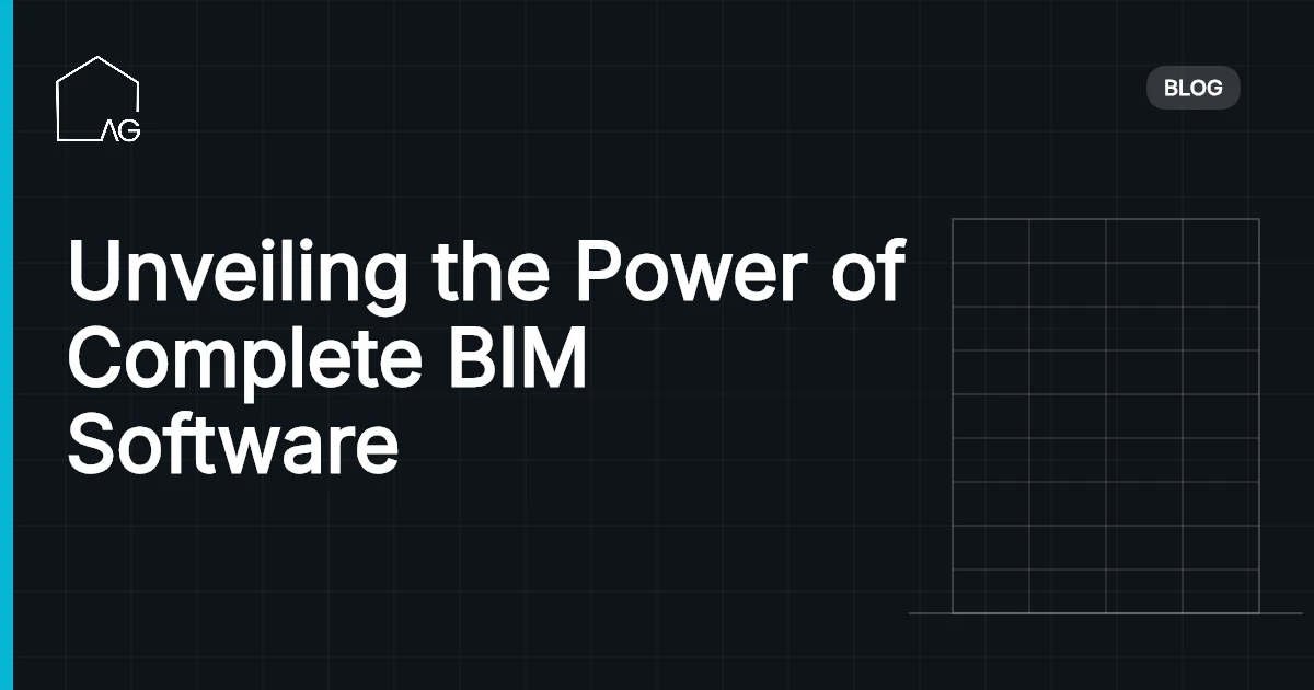 Unveiling the Power of Complete BIM Software