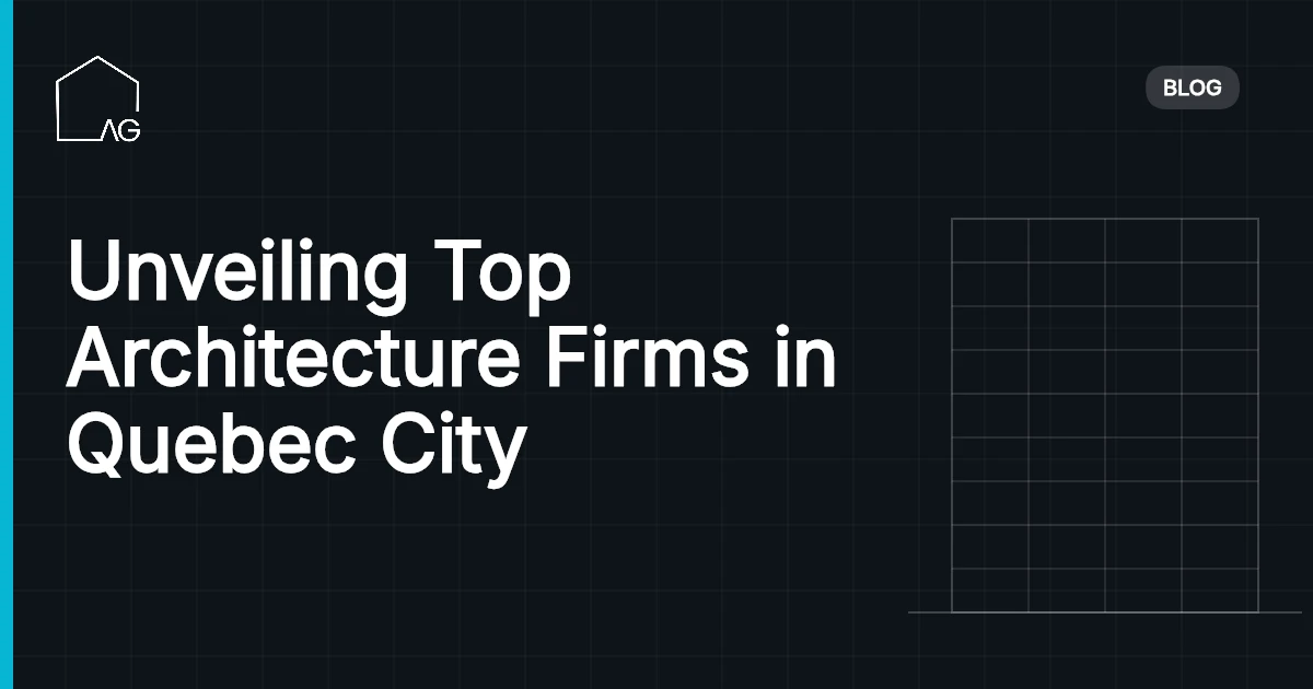 Unveiling Top Architecture Firms in Quebec City