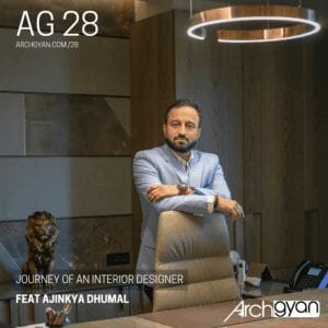 Journey of an Interior Designer with Ajinkya Dhumal