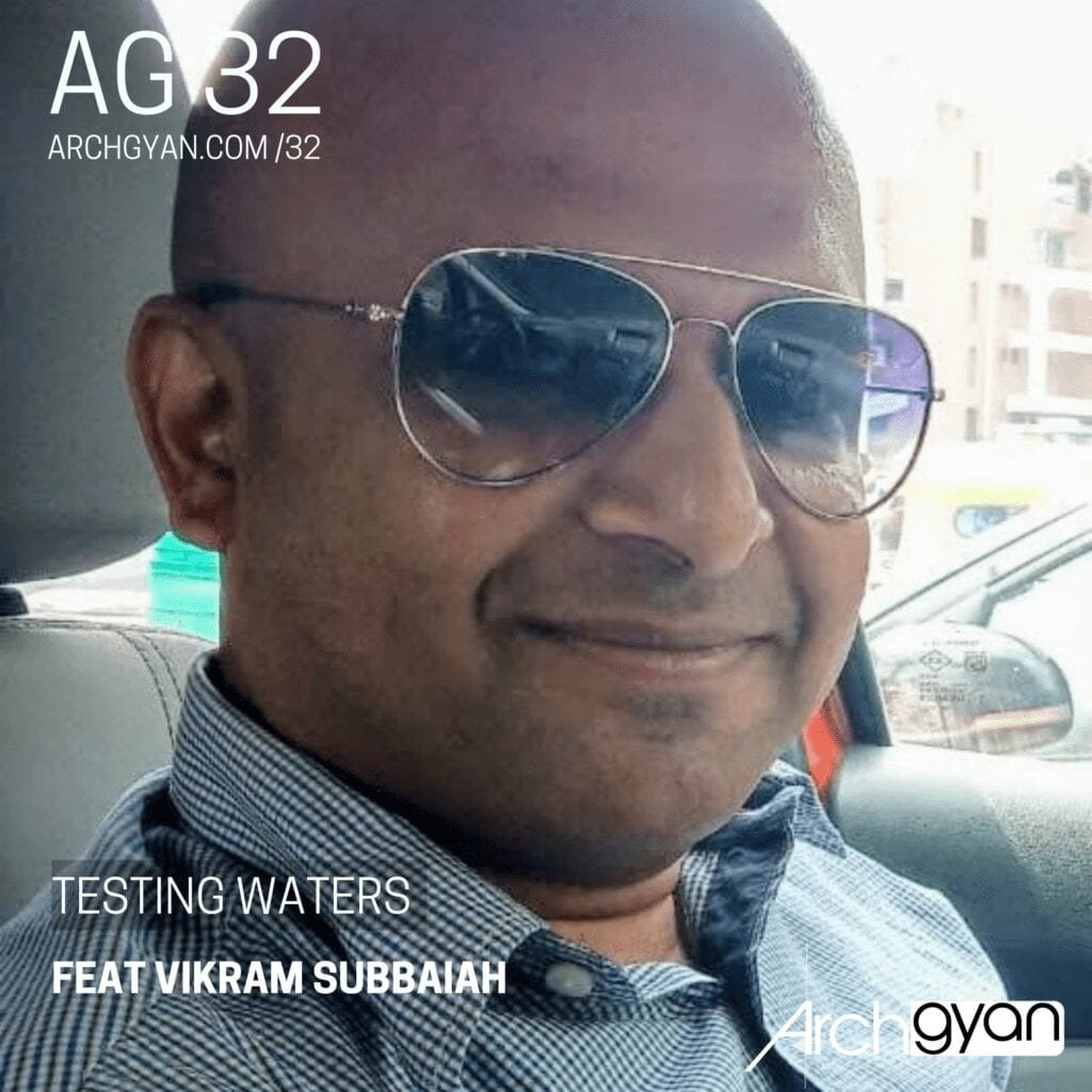 Testing Waters with Vikram Subbaiah | AG 32