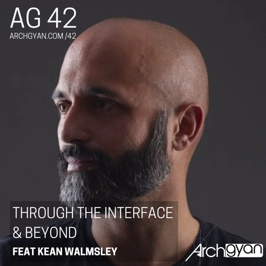 Through the Interface & Beyond with Kean Walmsley