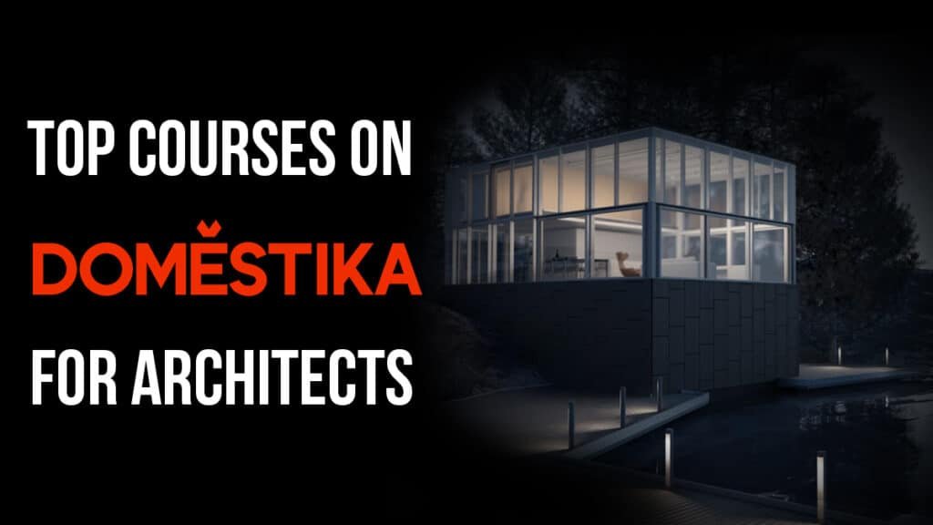 Top Courses on Domestika for Architects
