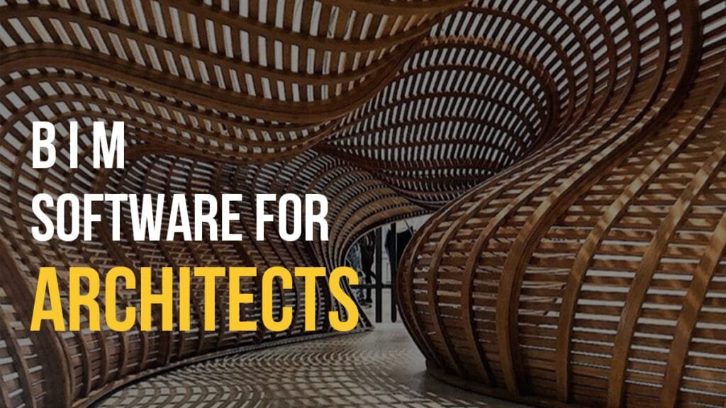 BIM Software for Architects